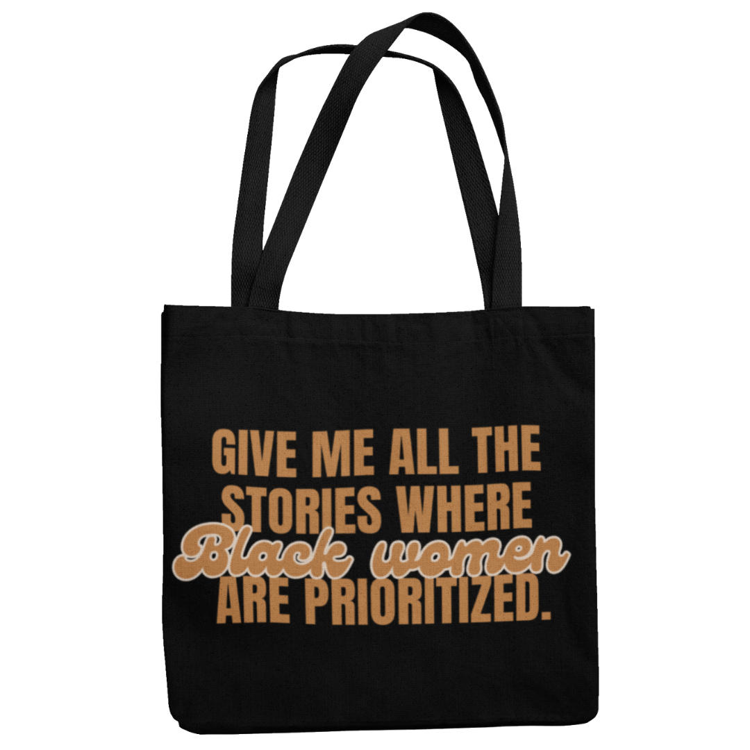 Prioritize Black Women Tote Bag