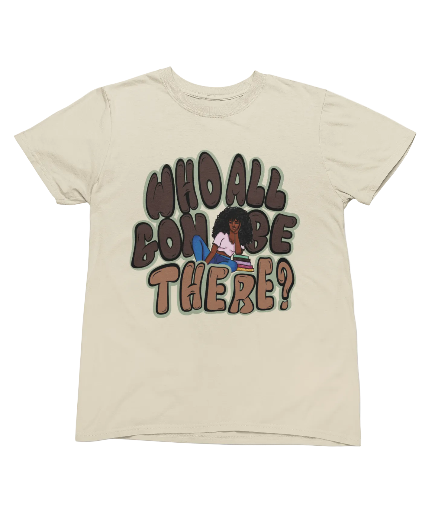Who All Gon Be There? Tee (Sand)