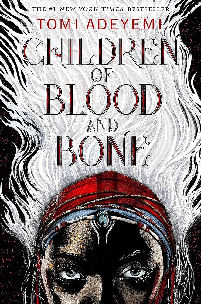 "Children of Blood and Bone" by Tomi Adeyemi - Book Review