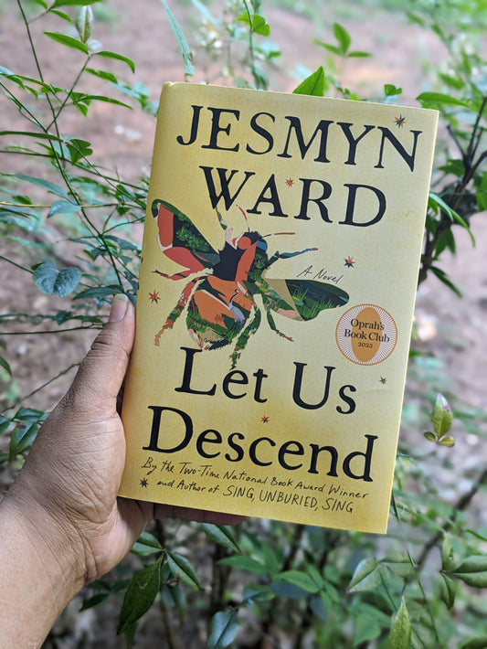 Let Us Descend by Jesmyn Ward: Hardcover