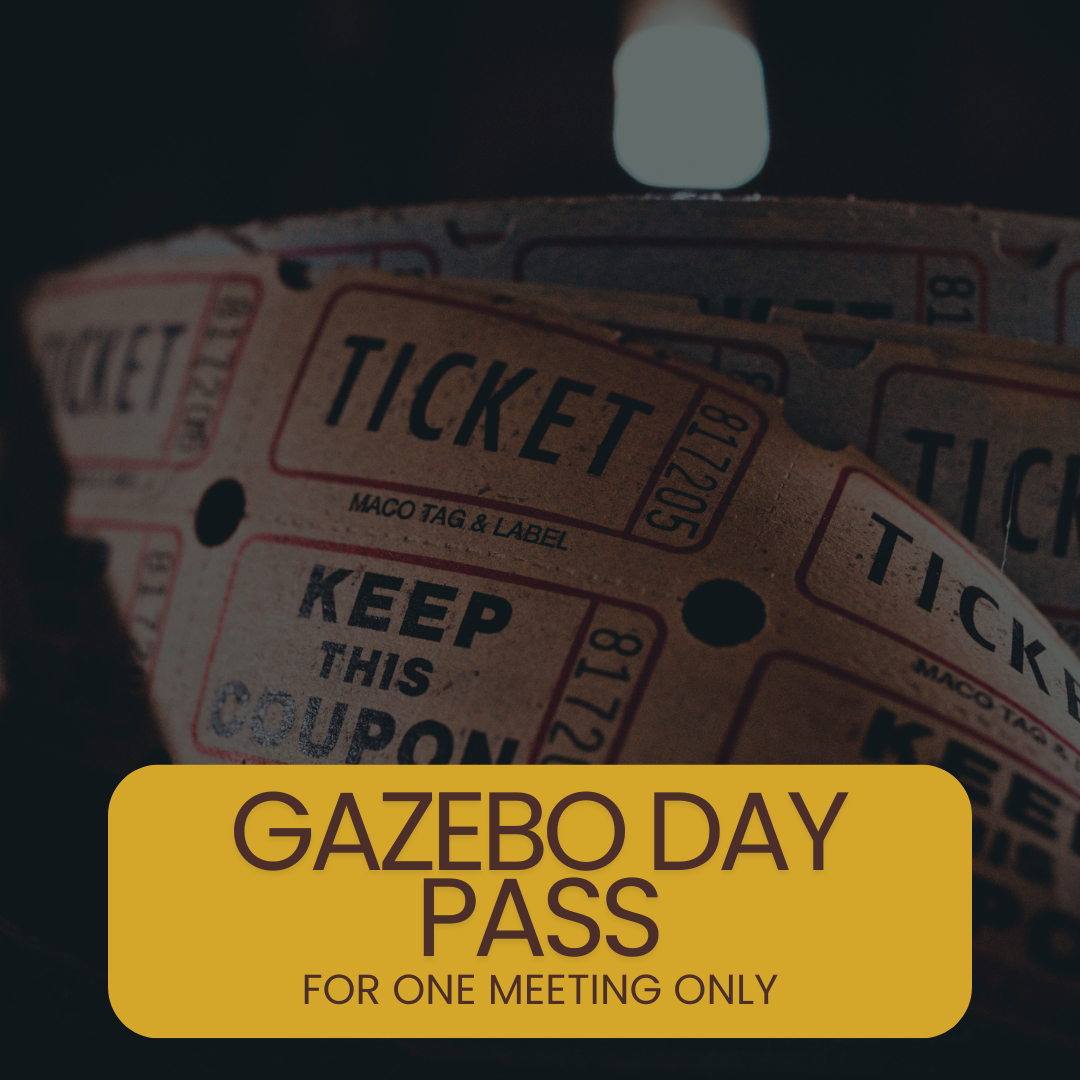 Gazebo Day Pass — 1-Time Entry