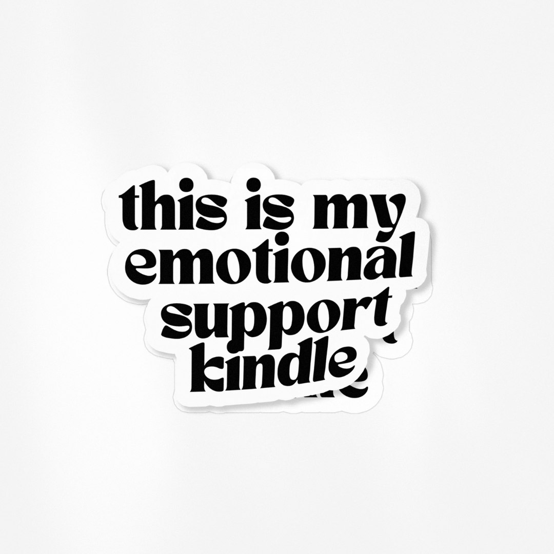Emotional Support Kindle Sticker | Waterproof Sticker