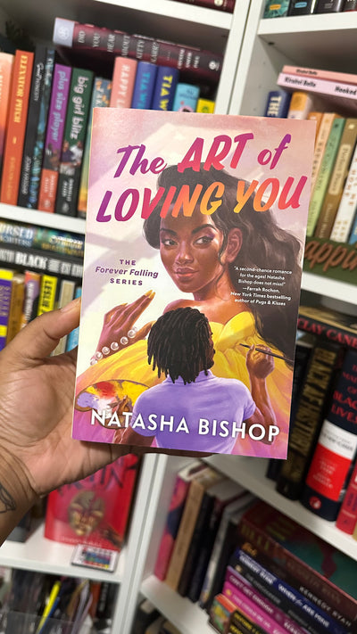 The Art of Loving You by Natasha Bishop