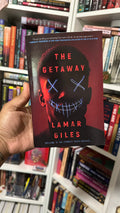 the getaway by lamar giles