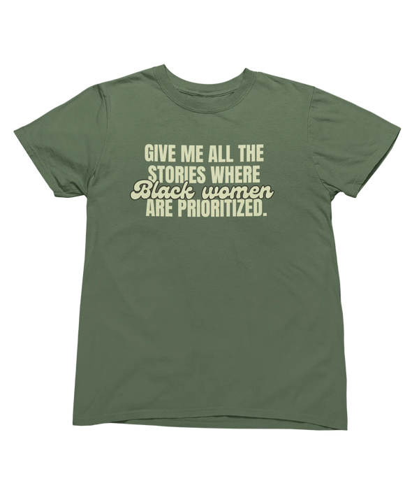 Prioritize Black Women Tee (Military Green)